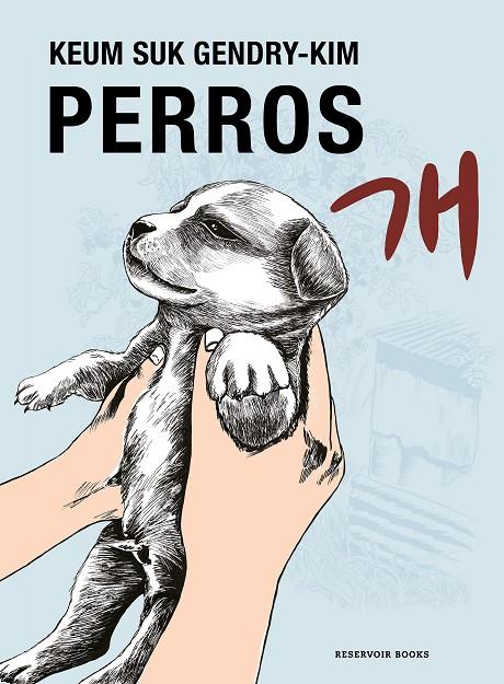 PERROS | 9788419437778 | GENDRY-KIM, KEUM SUK | Llibreria Online de Tremp