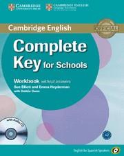 COMPLETE KEY FOR SCHOOLS FOR SPANISH SPEAKERS WORKBOOK WITHOUT ANSWERS WITH AUDI | 9788483237090 | ELLIOTT, SUE/HEYDERMAN, EMMA | Llibreria Online de Tremp