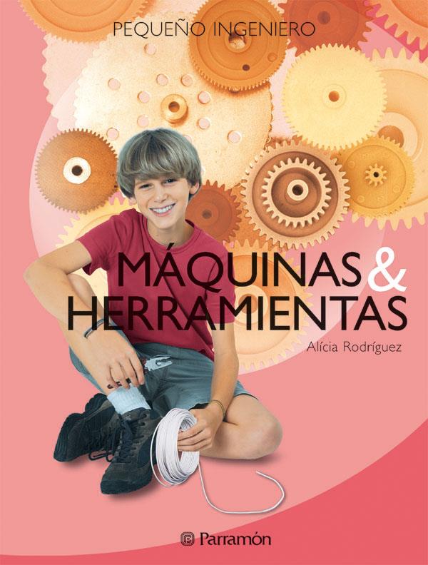 MAQUINAS & HERRAMIENTAS | 9788434225091 | RODRIGUEZ, ALICIA | Llibreria Online de Tremp