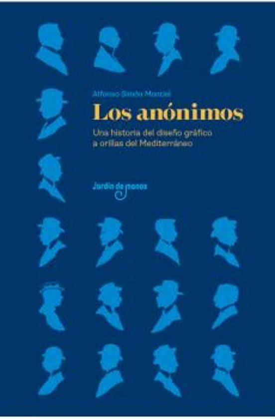 LOS ANÓNIMOS | 9788494801853 | SIMÓN MONTIEL, ALFONSO | Llibreria Online de Tremp