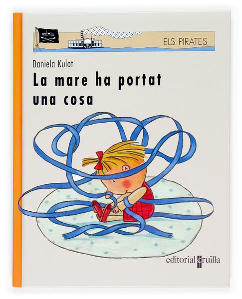 MARE A PORTAT UNA COSA, LA | 9788466113731 | KULOT, DANIELA