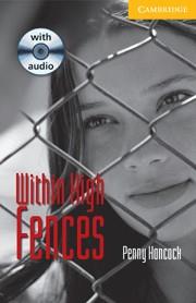 WITHIN HIGH FENCES LEVEL 2 ELEMENTARY/LOWER INTERMEDIATE BOOK WITH AUDIO CD PACK | 9780521686167 | HANCOCK, PENNY