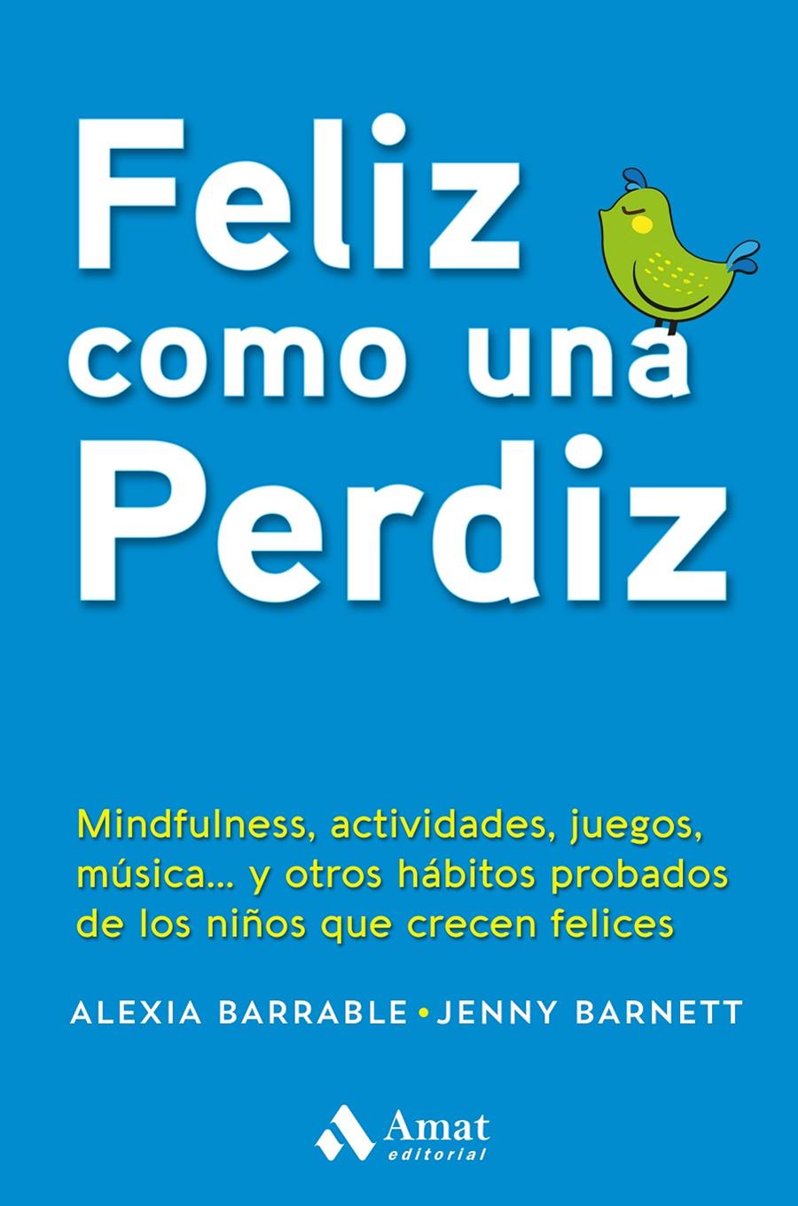FELIZ COMO UNA PERDIZ | 9788417208288 | BARRABLE, ALEXIA/BARNETT, JENNY | Llibreria Online de Tremp