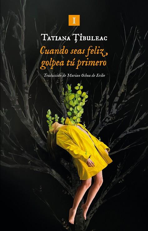 CUANDO SEAS FELIZ, GOLPEA TÚ PRIMERO | 9791387641962 | TÎBULEAC, TATIANA | Llibreria Online de Tremp