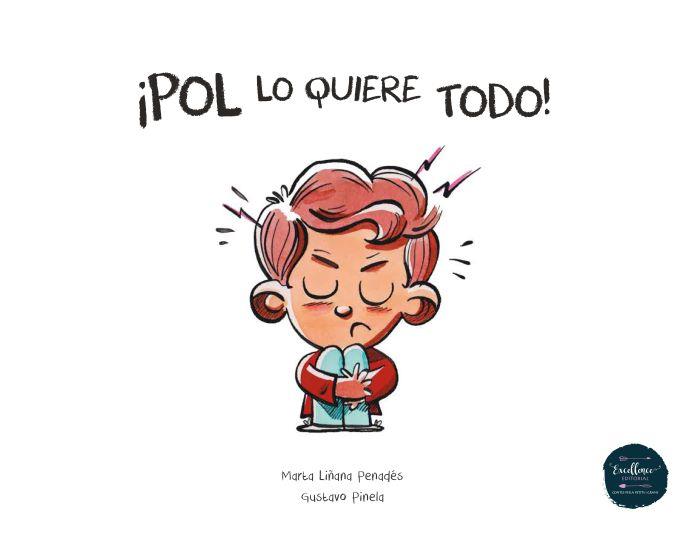¡POL LO QUIERE TODO! | 9788412288025 | LIÑANA PENADÉS, MARTA | Llibreria Online de Tremp