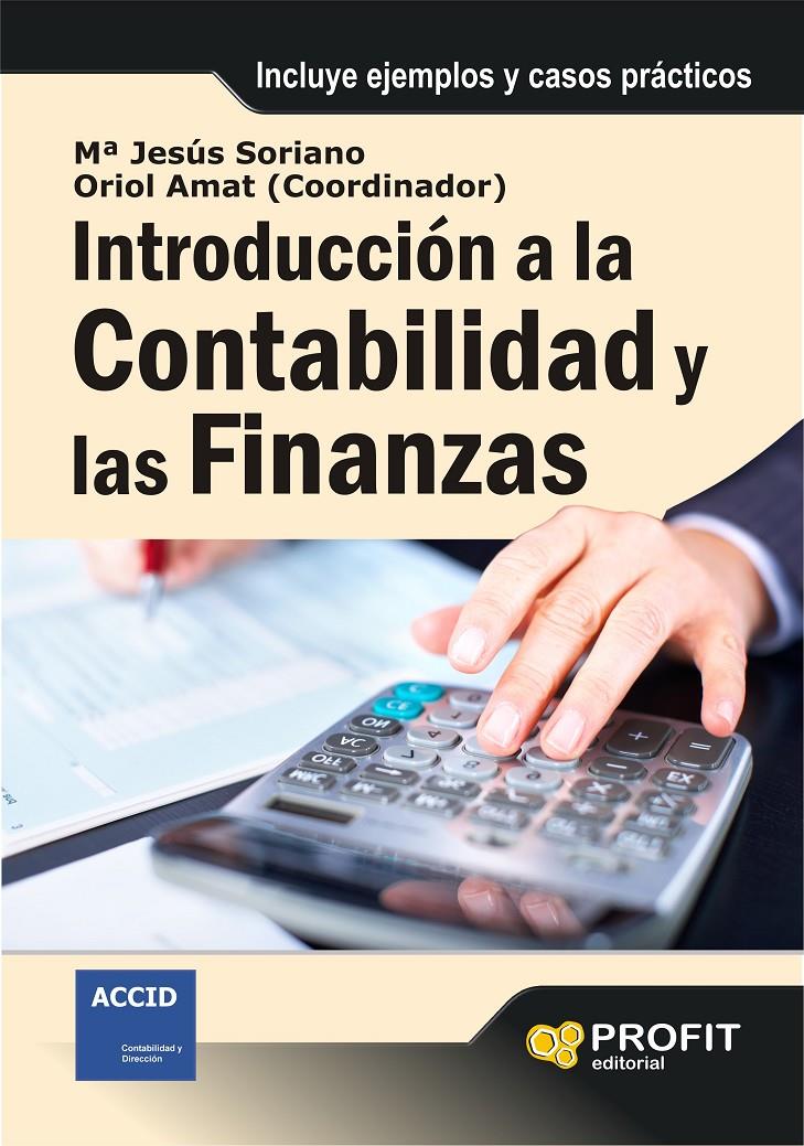 INTRODUCCIÓN A LA CONTABILIDAD Y LAS FINANZAS | 9788492956494 | SORIANO CAMPOS, Mª JESÚS