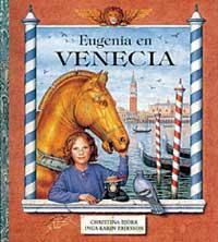 EUGENIA EN VENECIA | 9788495040381 | BJORK, CHRISTINA-ERIKSSON, INGA-KARIN