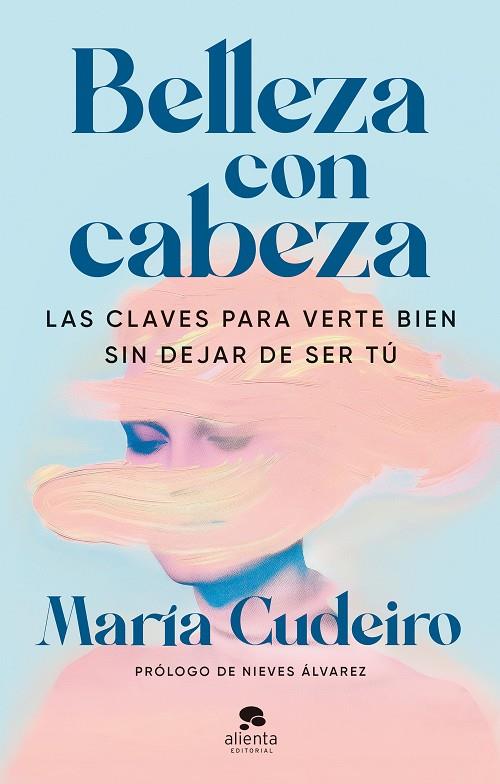 BELLEZA CON CABEZA | 9788413445687 | CUDEIRO, MARÍA | Llibreria Online de Tremp