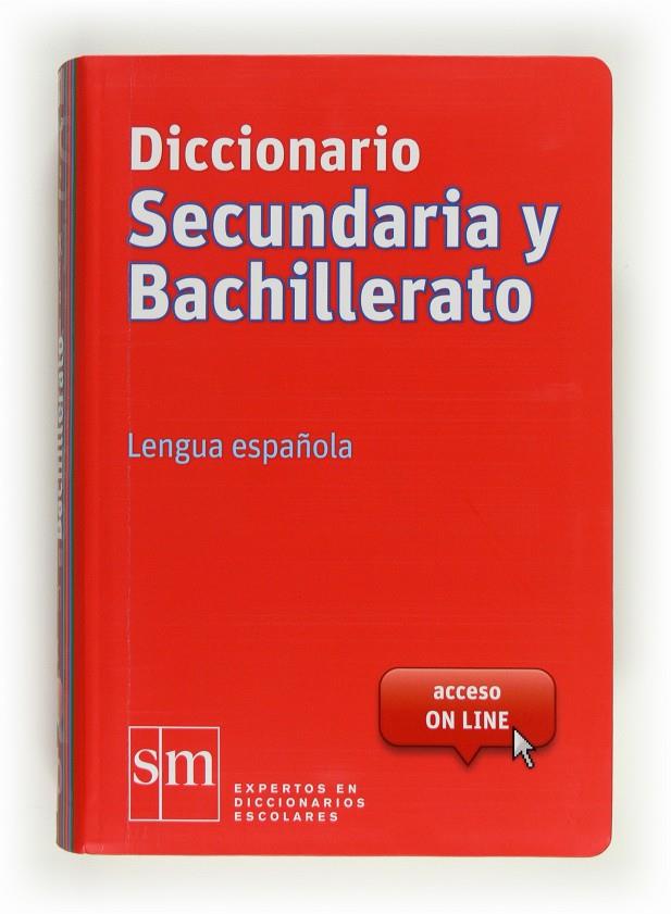 DICCIONARIO SECUNDARIA Y BACHILLERATO : LENGUA ESPAÑOLA | 9788467541304