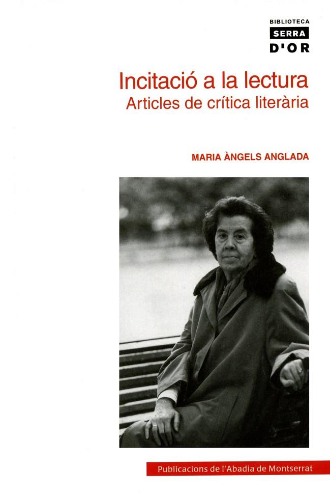 INCITACIO A LA LECTURA : ARTICLES DE CRITICA LITERARIA | 9788498830569 | ANGLADA I ANGLADA, MARIA ANGELS | Llibreria Online de Tremp