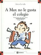 A MAX NO LE GUSTA EL COLEGIO | 9788424648060 | BLOCH | Llibreria Online de Tremp