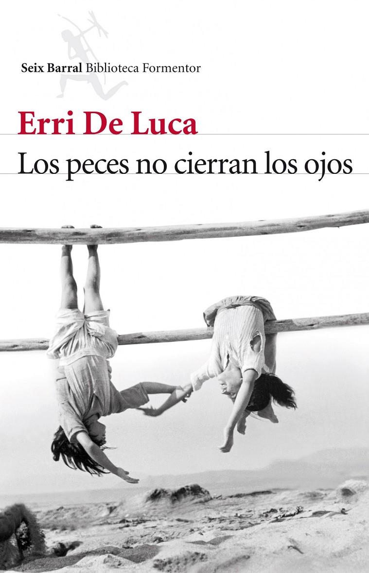 PECES NO CIERRAN LOS OJOS, LOS | 9788432214172 | DE LUCA, ERRI | Llibreria Online de Tremp