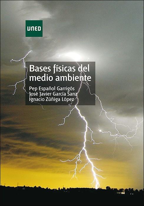 BASES FÍSICAS DEL MEDIO AMBIENTE | 9788436233346 | ESPAÑOL GARRIGOS, JOSEP | Llibreria Online de Tremp