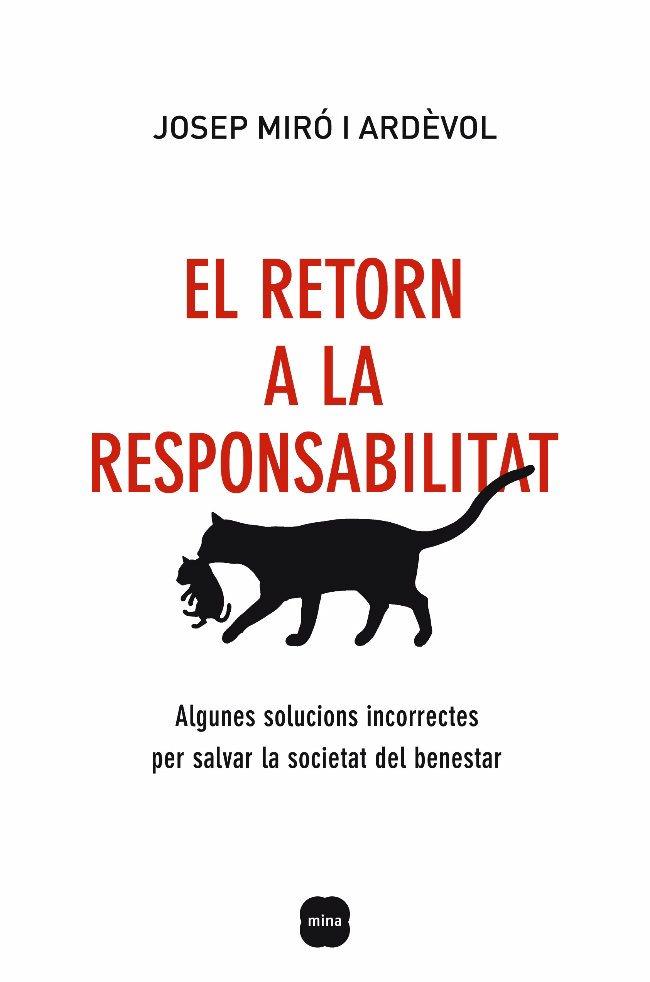 RETORN A LA RESPONSABILITAT, EL | 9788496499805 | MIRO I ARDEVOL, JOSEP | Llibreria Online de Tremp