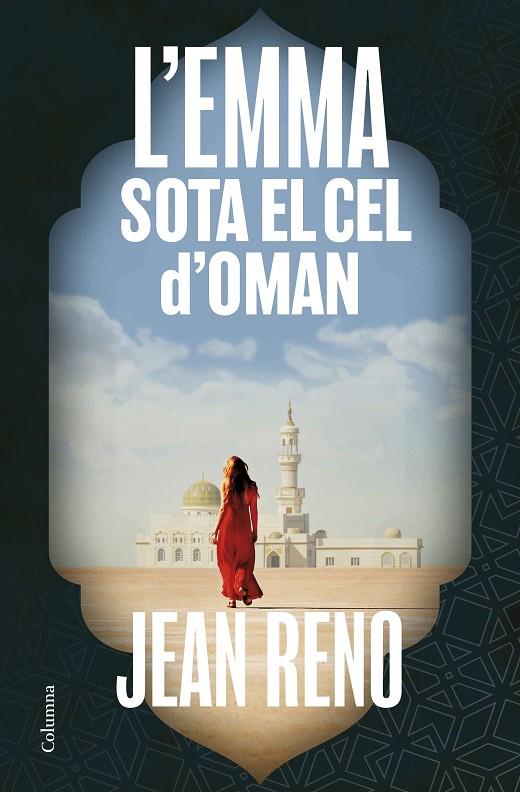 L'EMMA SOTA EL CEL D'OMAN | 9788466433815 | RENO, JEAN | Llibreria Online de Tremp