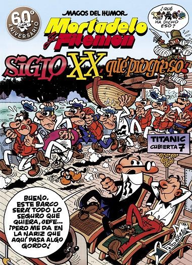 MORTADELO Y FILEMON : SIGLO XX, QUE PROGRESO | 9788440695307 | IBAÑEZ, FRANCISCO | Llibreria Online de Tremp