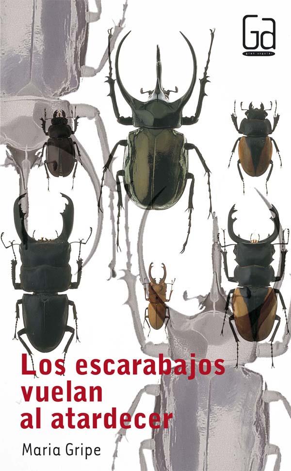 ESCARABAJOS VUELAN AL ATARDECER, LOS | 9788434811638 | GRIPE, MARIA | Llibreria Online de Tremp