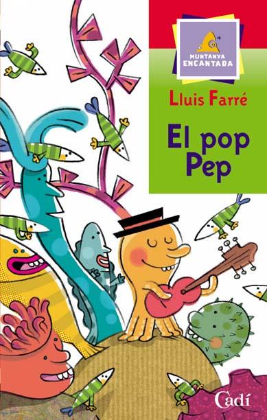 POP PEP, EL | 9788447411290 | FARRE, LLUIS | Llibreria Online de Tremp