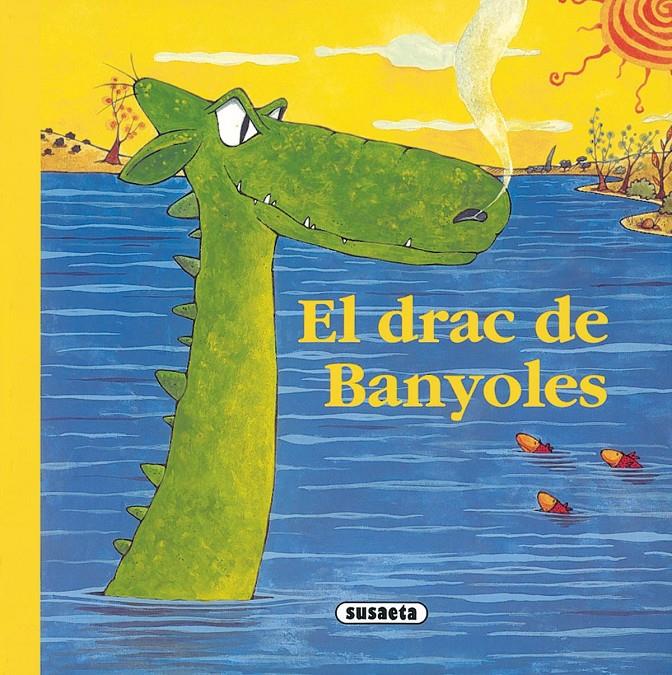 DRAC DE BANYOLES, EL | 9788430541782 | ABAD, MONICA