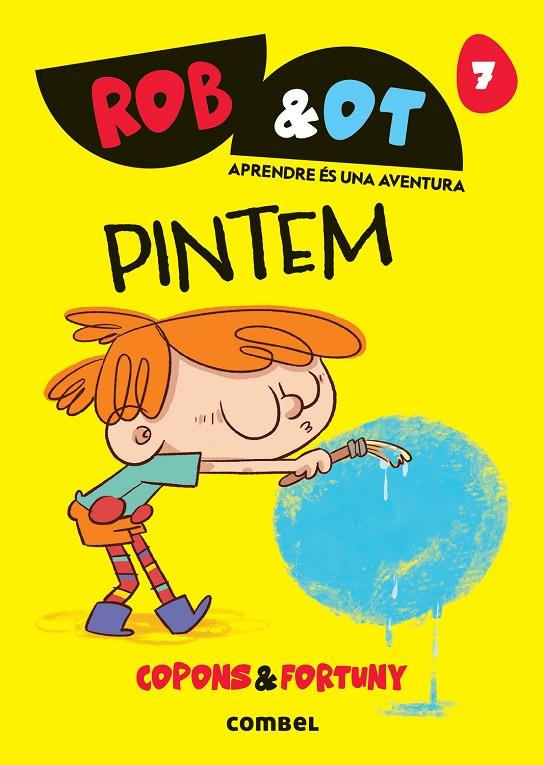 PINTEM (ROB&OT 7) | 9788411583619 | COPONS RAMON, JAUME | Llibreria Online de Tremp