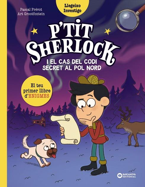 P'TIT SHERLOCK I EL CAS DEL CODI SECRET AL POL NORD | 9788448967758 | PRÉVOT, PASCAL | Llibreria Online de Tremp