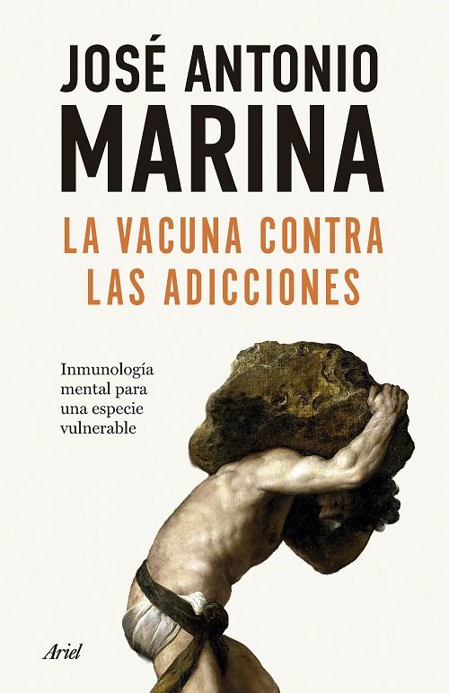 LA VACUNA CONTRA LAS ADICCIONES | 9788434440586 | MARINA, JOSÉ ANTONIO | Llibreria Online de Tremp