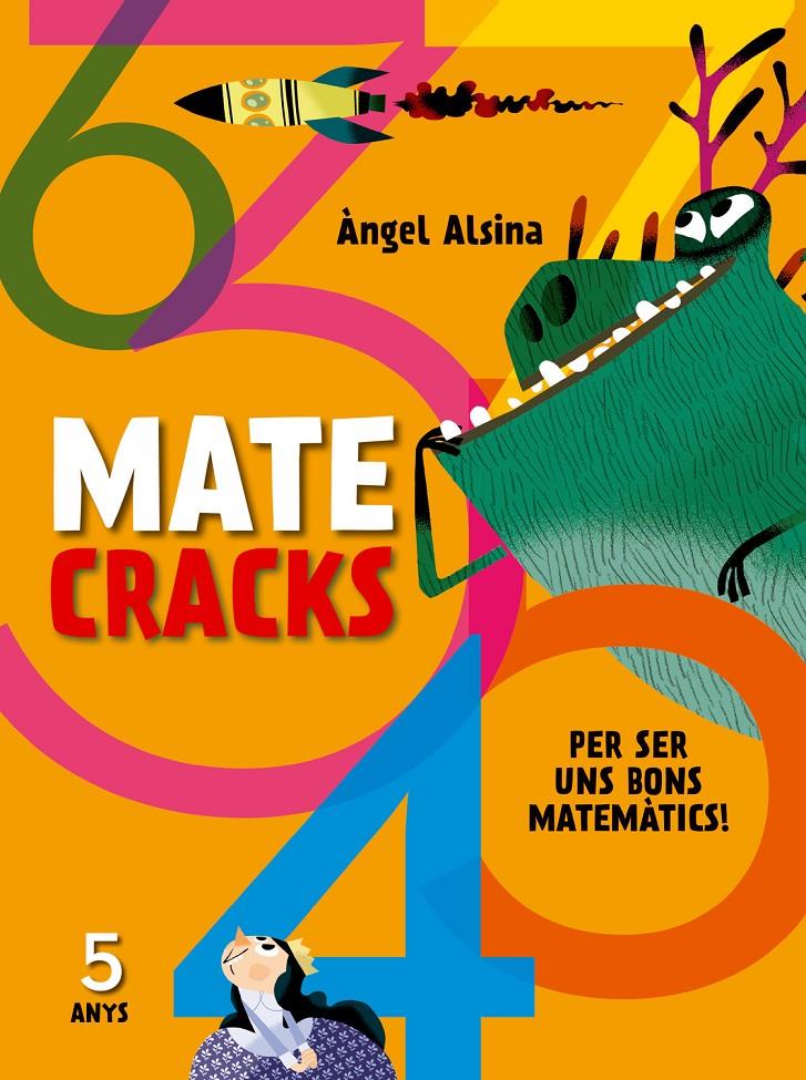 MATECRACKS PER SER UN BON MATEMÀTIC 5 ANYS | 9788498259735 | ALSINA, ÀNGEL