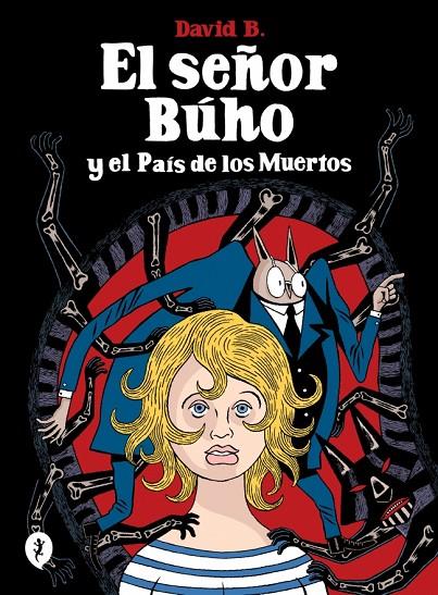 EL SEÑOR BÚHO Y EL PAÍS DE LOS MUERTOS | 9788419981189 | B., DAVID | Llibreria Online de Tremp