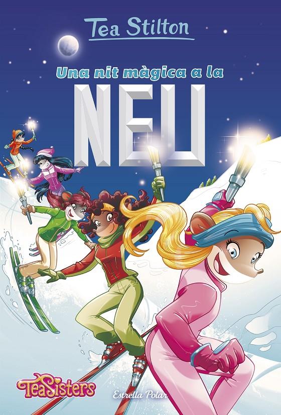 UNA NIT MÀGICA A LA NEU | 9788491374343 | STILTON, TEA | Llibreria Online de Tremp