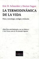 TERMODINAMICA DE LA VIDA, LA | 9788483830529 | SCHNEIDER, ERIC D; SAGAN, DORION | Llibreria Online de Tremp
