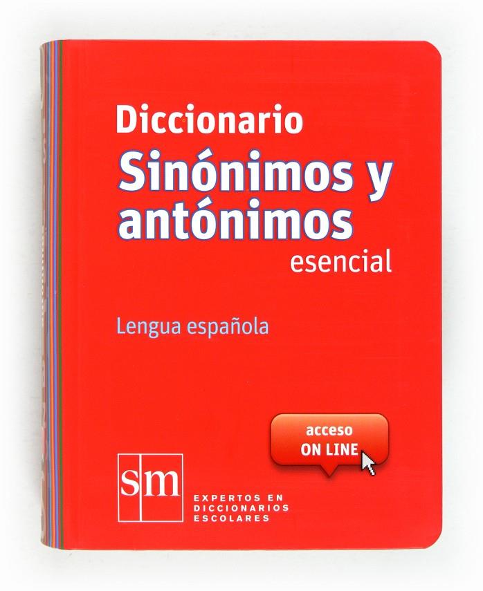 DICCIONARIO SINONIMOS Y ANTONIMOS | 9788467524499