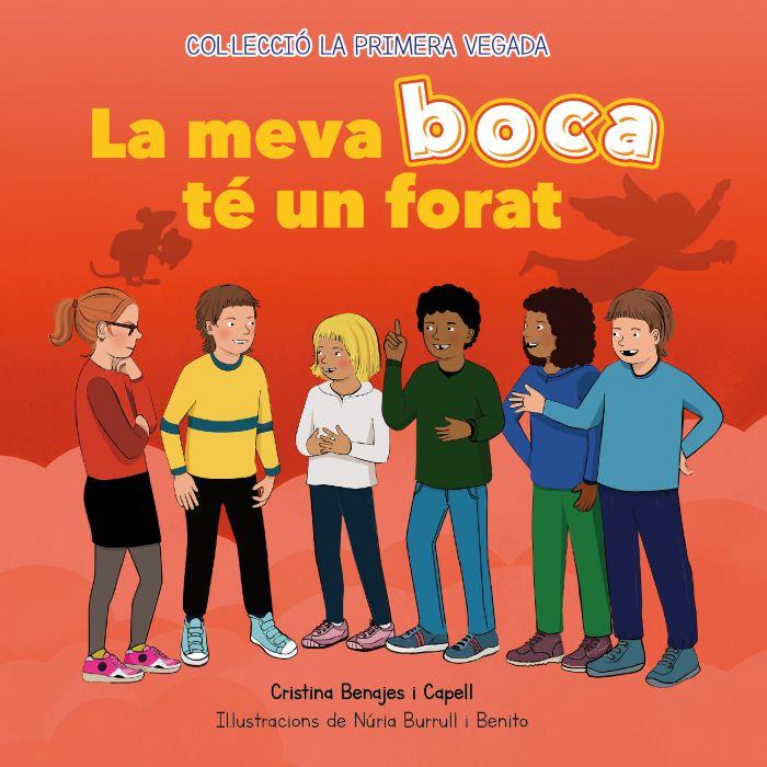LA MEVA BOCA TÉ UN FORAT | 9788412223682 | BENAJES CAPELL, CRISTINA | Llibreria Online de Tremp