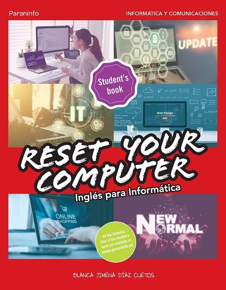 RESET YOUR COMPUTER. INGLÉS PARA INFORMÁTICA | 9788428359559 | DÍAZ CUETOS, BLANCA JIMENA | Llibreria Online de Tremp