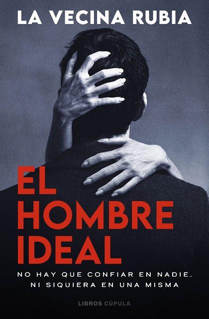 EL HOMBRE IDEAL | 9788448049591 | LA VECINA RUBIA | Llibreria Online de Tremp