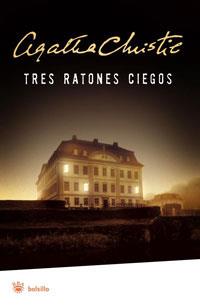 TRES RATONES CIEGOS | 9788498672428 | CHRISITE, AGATHA | Llibreria Online de Tremp