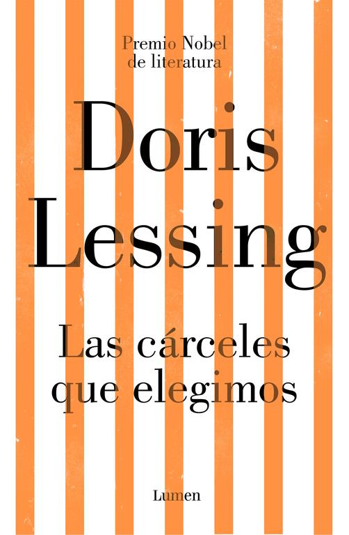 LAS CÁRCELES QUE ELEGIMOS | 9788426405456 | LESSING, DORIS | Llibreria Online de Tremp