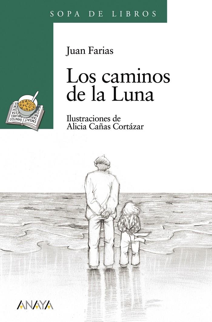 CAMINOS DE LA LUNA, LOS | 9788420782935 | FARIAS, JUAN | Llibreria Online de Tremp