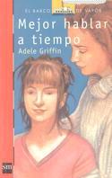 MEJOR HABLAR A TIEMPO | 9788434865594 | GRIFFIN, ADELE | Llibreria Online de Tremp
