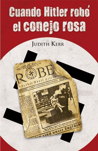 CUANDO HITLER ROBÓ EL CONEJO ROSA | 9788420464404 | KERR, JUDITH | Llibreria Online de Tremp