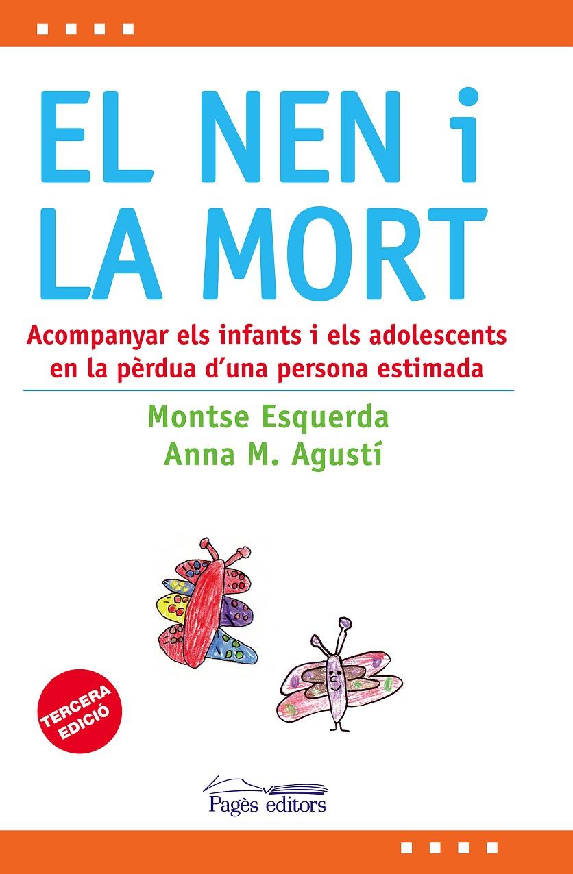 NEN I LA MORT, EL | 9788497799072 | ESQUERDA, MONTSE; AGUSTI, ANNA M. | Llibreria Online de Tremp