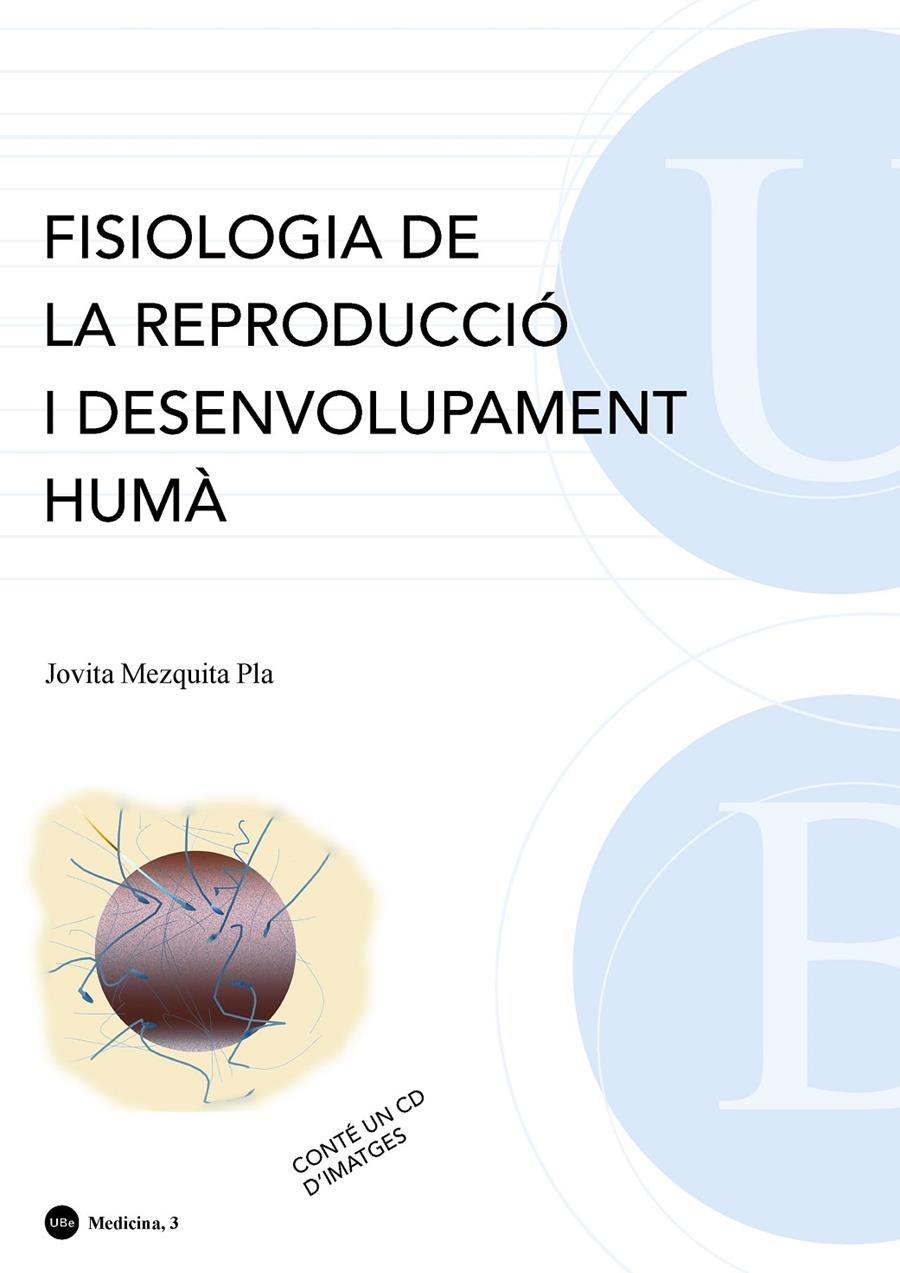 FISIOLOGIA DE LA REPRODUCCIO I DESENVOLUPAMENT HUMA | 9788447534333 | MEZQUITA PLA, JOVITA | Llibreria Online de Tremp