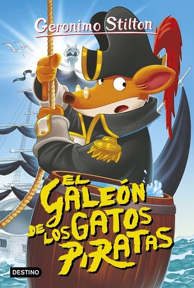EL GALEÓN DE LOS GATOS PIRATAS | 9788408158639 | STILTON, GERONIMO | Llibreria Online de Tremp
