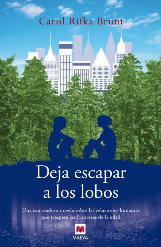 DEJA ESCAPAR A LOS LOBOS | 9788415893301 | RIFKA BRUNT, CAROL