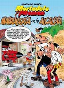 MARRULLERIA EN LA ALCALDIA MORTADELO Y FILEMON | 9788466645010 | Llibreria Online de Tremp