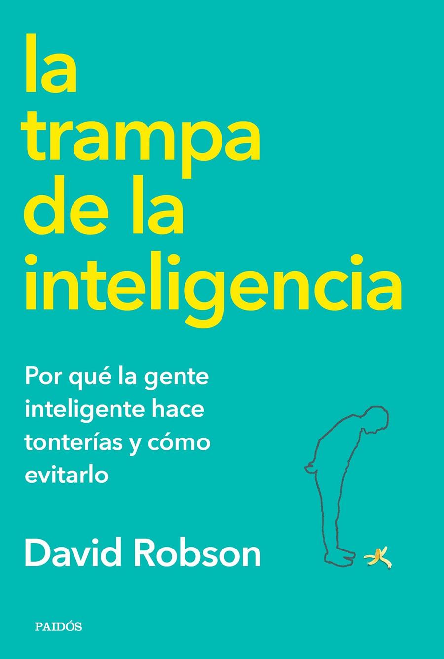 LA TRAMPA DE LA INTELIGENCIA | 9788449336164 | ROBSON, DAVID