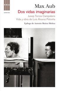 DOS VIDAS IMAGINARIAS | 9788498679557 | AUB, MAX | Llibreria Online de Tremp