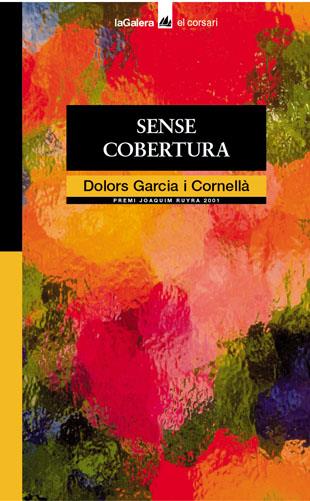 SENSE COBERTURA | 9788424682491 | GARCIA I CORNELLA, DOLORS | Llibreria Online de Tremp