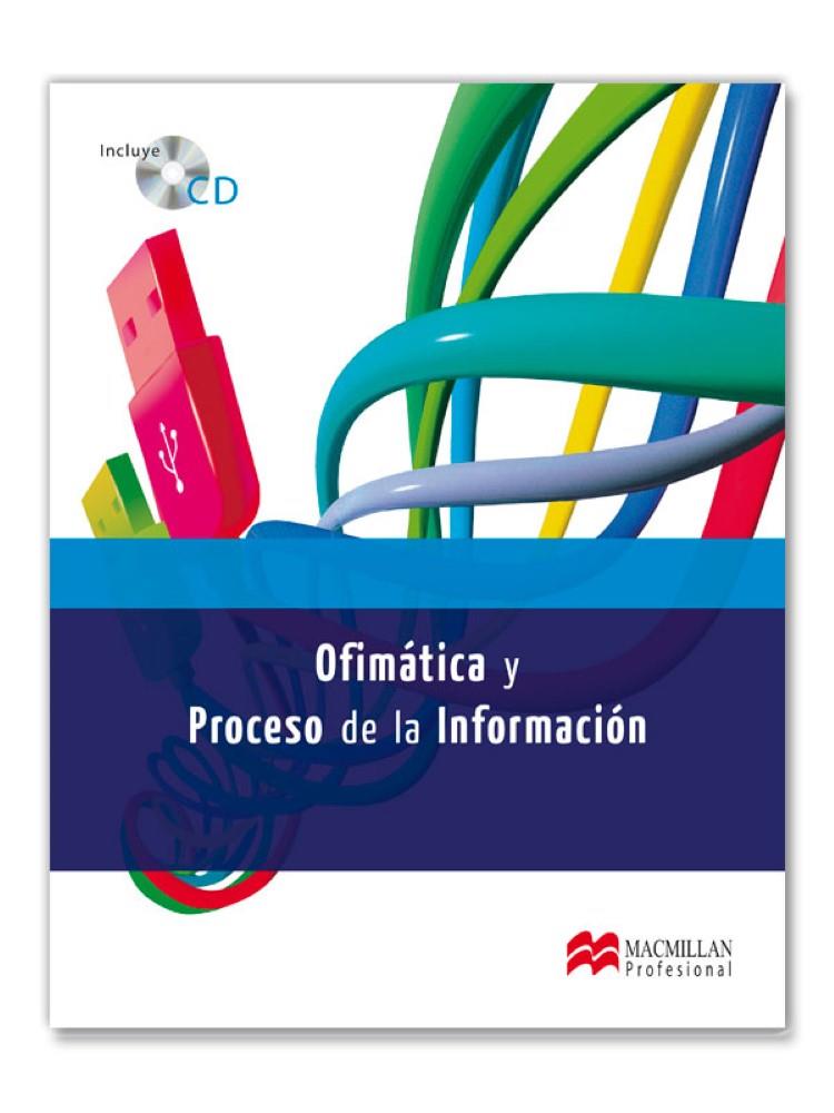 OFIMATICA Y PROCESO DE LA INFORMACION PK | 9788415426325 | CABALLERO, PILAR/MENA, CÉSAR/MURILLO, JOSÉ