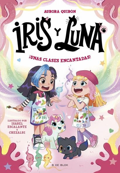 IRIS Y LUNA: CUIDADORAS DE CACHORRITOS MÁGICOS 7 - ¡UNAS CLASES ENCANTADAS! | 9791387695668 | QUIRÓN, AURORA | Llibreria Online de Tremp