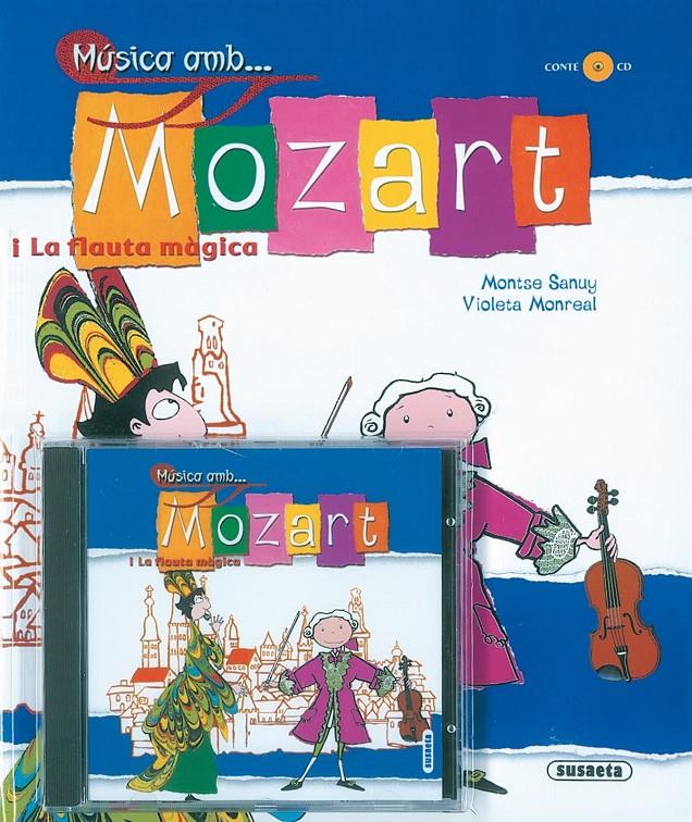 MOZART I LA FLAUTA MAGICA | 9788430556427 | SANUY, M. / MONREAL, V. | Llibreria Online de Tremp